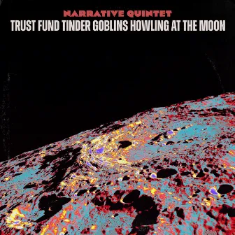 Trust Fund Tinder Goblins Howling At The Moon by Adam Larson