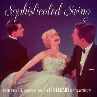 Sophisticated Swing by Les Elgart