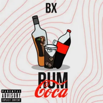 Rum Com Coca by BX