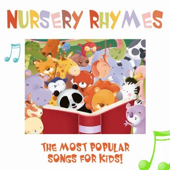 Nursery Rhymes - The Most Popular Songs for Kids (with Sing-Alongs!) by Songs For Kids