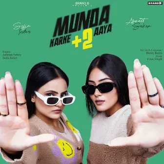 Munda Karke +2 Aaya by Asmeet Sehra