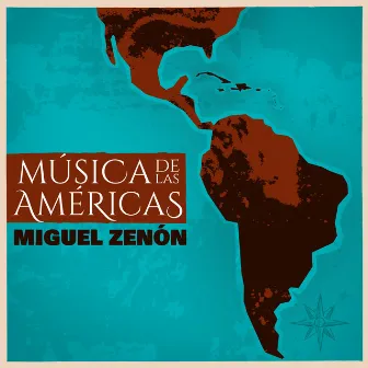 Música De Las Américas by Miguel Zenón