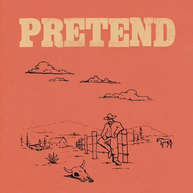 Pretend