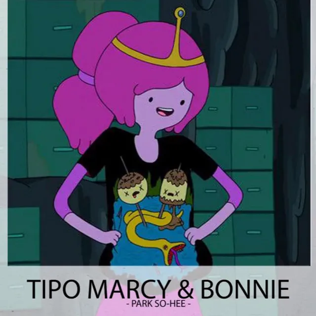 Tipo Marcy & Bonnie