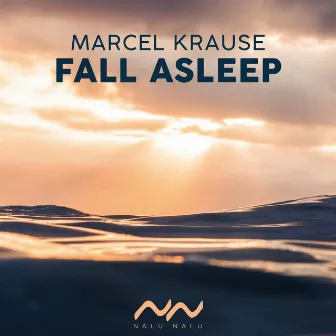 Fall Asleep by Marcel Krause