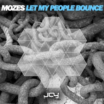 Let My People Bounce by Mozes