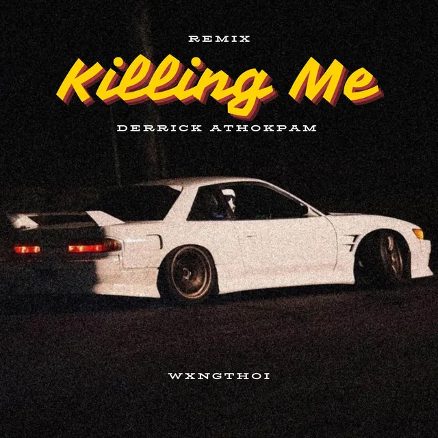 Killing Me - wxngthoi remix