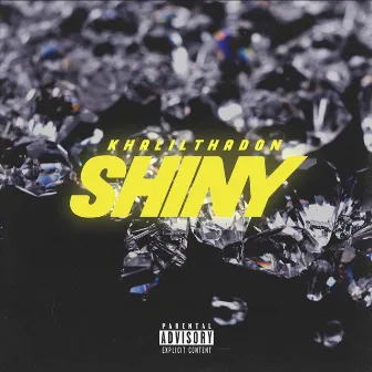 Shiny by Khalil Tha Don