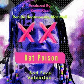 Rat Poison by Sad Face Valentine