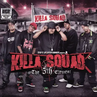 The 5th Element by Killa Squad