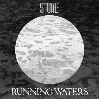 Running Waters by Stone