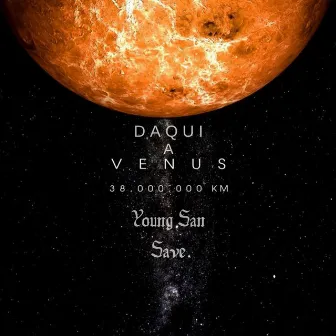 Daqui a Vênus by Young San