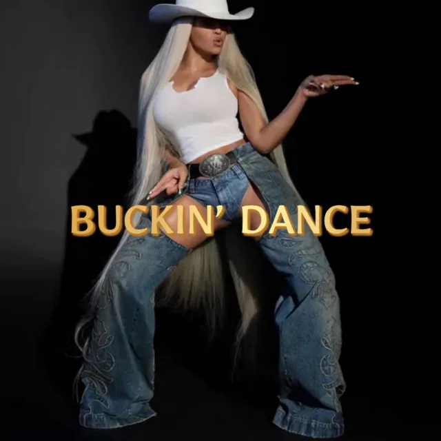 BUCKIN' DANCE