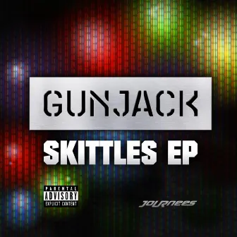 Skittles EP by Gunjack