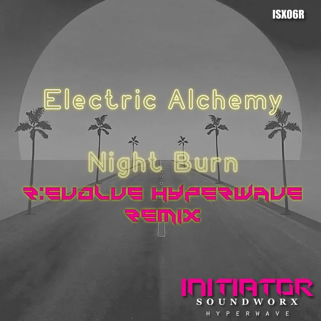 Night Burn - R:EVOLVE Hyperwave Radio Remix