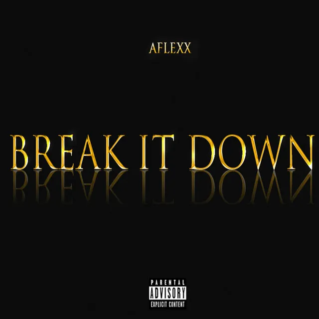 Break It Down