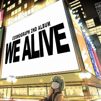 We Alive by Cosmograph