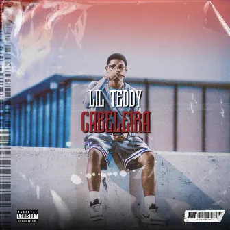 Cabeleira by Lil Teddy