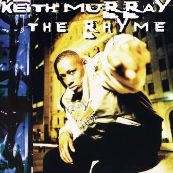 The Rhyme by Keith Murray