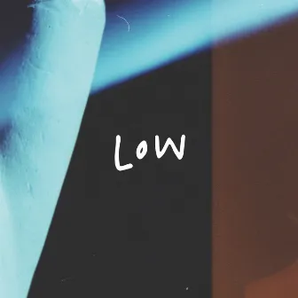 Low by Slowly Slowly