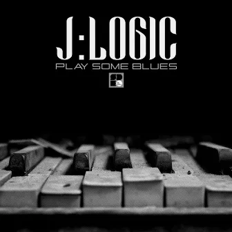 Play Some Blues by j:logic