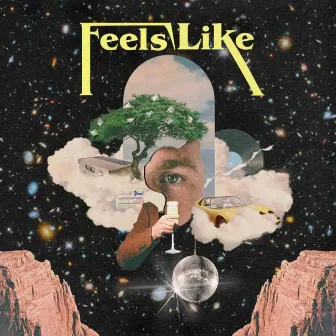 Feels Like by Will Clift