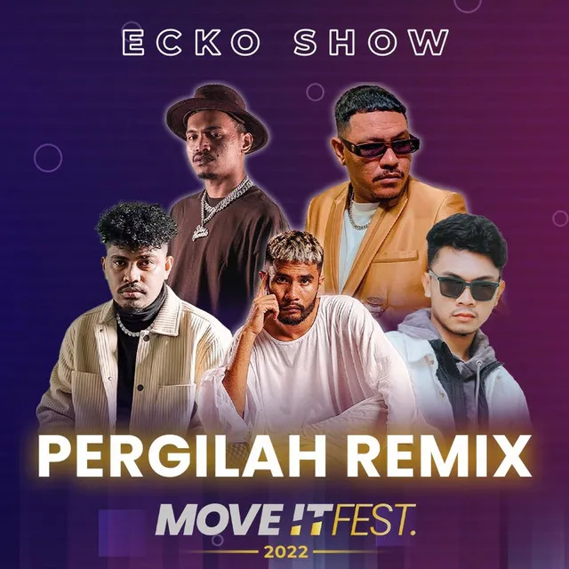 Pergilah Remix (Move It Fest 2022) - Live