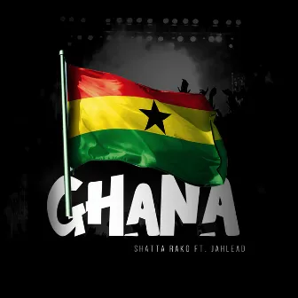 Ghana (Highlife) by Shatta Rako