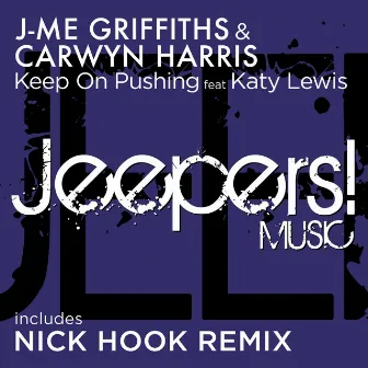 Keep On Pushing (feat. Katy Lewis) by J-Me Griffiths