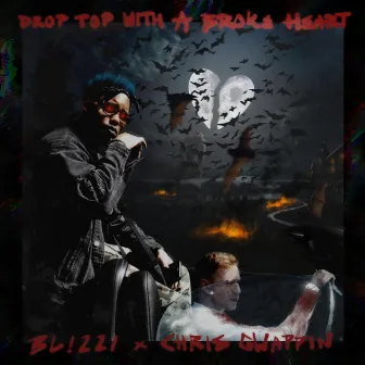 Drop Top With a Broke Heart by Chris Gwappin