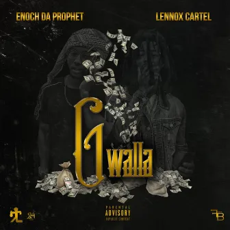 Gwalla by Enoch Da Prophet