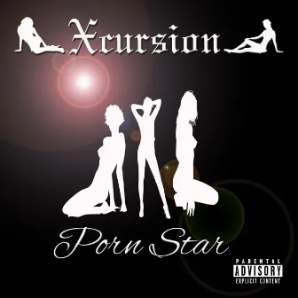 Porn Star by Xcursion