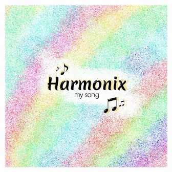 My Song by Harmonix