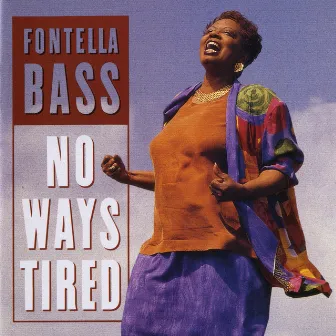 No Ways Tired by Fontella Bass