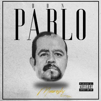 Don Pablo by Menorosky