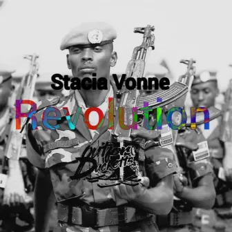 Revolution by Stacia Vonne