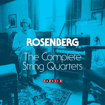 Rosenberg: The Complete String Quartets by Hilding Rosenberg