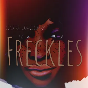 Freckles by Cori Jacobs