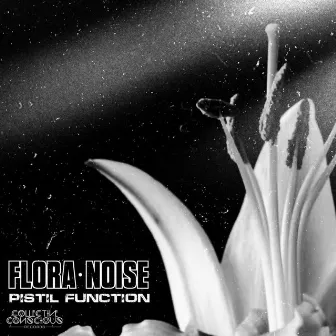 Pistil Funktion by Flora.noise