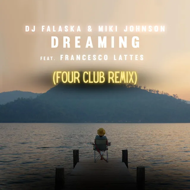 Dreaming - Four Club Remix Radio Edit, Four Club Remix