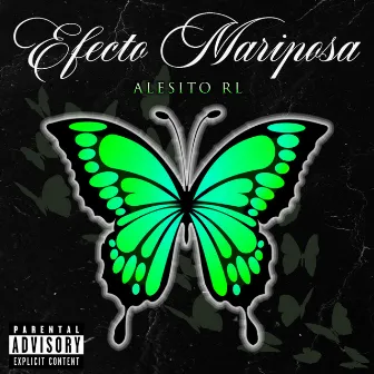 Efecto Mariposa by Alesito RL