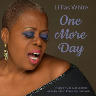 One More Day by Lillias White