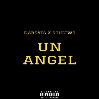 Un Angel by E.ABeats