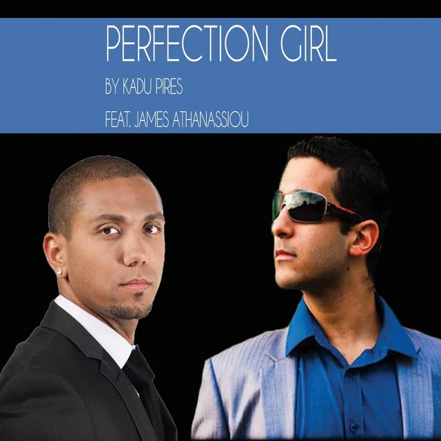 Perfection Girl (feat. James Athanassiou)