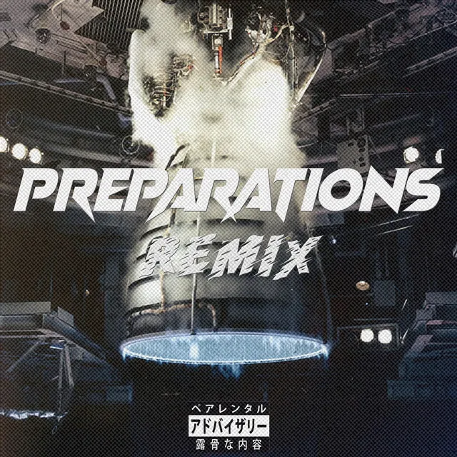 Preparations Remix