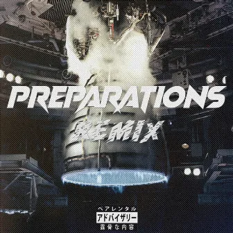 Preparations Remix by DrexxBeats