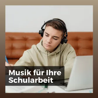 Musik für Ihre Schularbeit by Konzentrationsmusik für die Arbeit