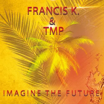 Imagine the Future by Francisk