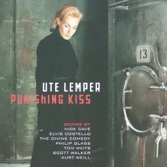 Ute Lemper - Punishing Kiss by Ute Lemper