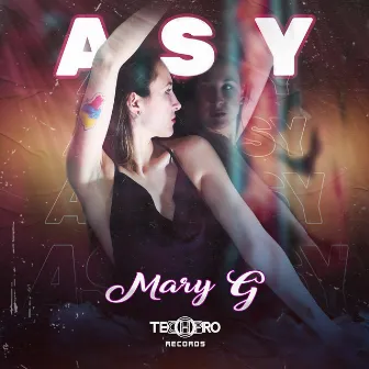 ASY by Mary G